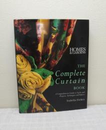 The complete curtain book a comprehensive guide to styles and projects, techniques and fabrics カーテンの本 洋書