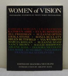 Women of vision: Photographic statements  of twenty women photographs