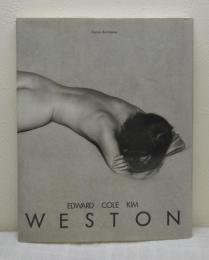 Edward Cole Kim Weston: Three Generations of American Photography