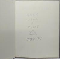 【サイン本】 Once upon a time picturesque tales by the fish who walked on earth 世界を歩き回った魚の旅のものがたり