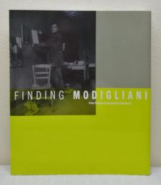 モディリアーニを探して Finding Modigliani Finding Modigliani アヴァンギャルドから古典主義へ