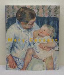 メアリー・カサット展 Mary Cassatt retrospective