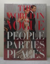 The world in Vogue : people, parties, places