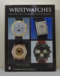 Wristwatches History of a Century's Development