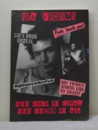 Sid Vicious Too Fast To Live... Too Young To Die