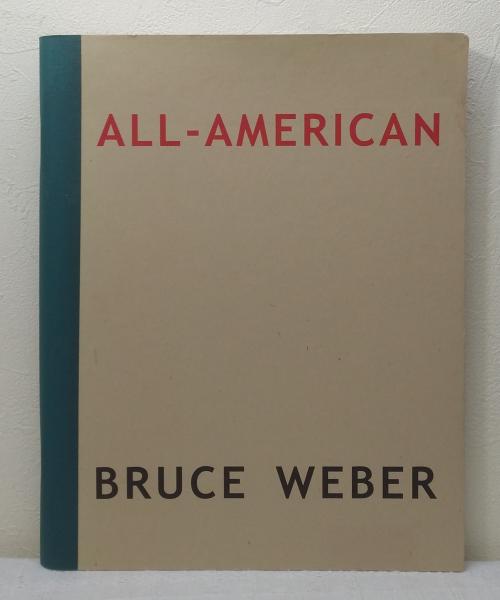 All-American ブルース・ウェーバー 洋書写真集(Bruce Weber) / 古本 