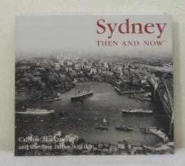 Sydney Then and Now
