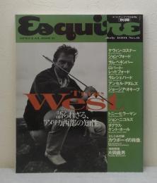 ESQUIRE エスクァイア日本版別冊 1991年7月号 TRUE WEST 語られざる、アメリカ西部の知性