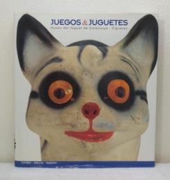 Juegos & juguetes Museu del joguet de Catalunya, Figueres ゲーム・玩具：フィゲレス市立カタルーニャ博物館 図録