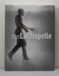 Thus Spoke Lachapelle デビッド・ラシャペル 洋書写真集