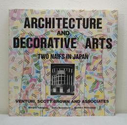 建築とデコラティブアーツ : ナイーブな建築家の二人旅 Architecture and decorative arts