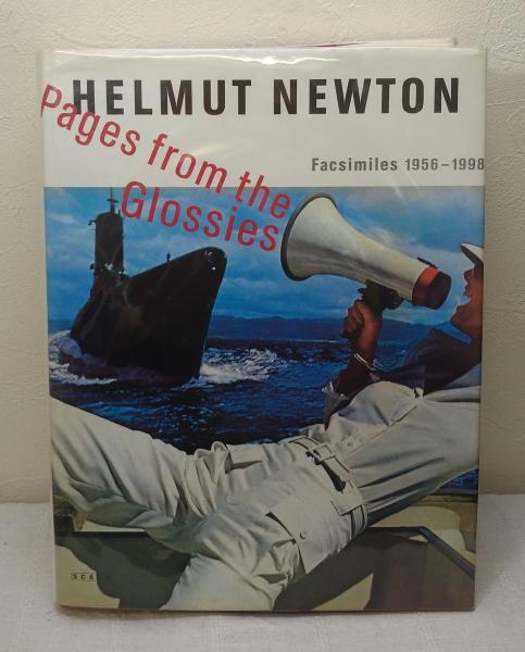 Helmut Newton Pages from the Glossies facsimiles 1956-1998