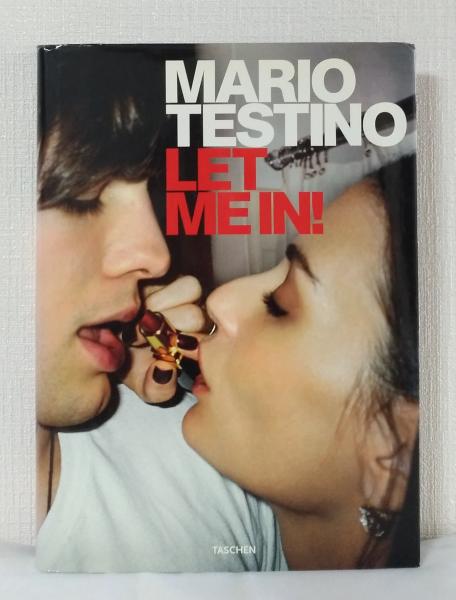 Let Me in マリオ・テスティーノ 洋書写真集(Mario Testino