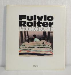 Fulvio Roiter, photographe フルヴィオ・ロイテル 洋書写真集