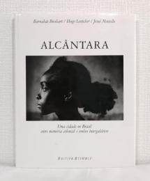 Alcantara uma cidade no Brasil entre memória colonial e sonhos intergaláticos