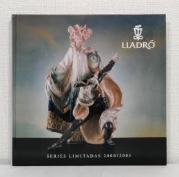 ポーセリンブランド リヤドロのカタログ LLADRO SERIES LIMITADAS 2000/2001