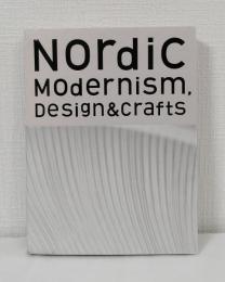 北欧モダン デザイン&クラフト展 Nordic Modernism DESIGN & CRAFTS