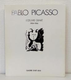ピカソ版画コレクション PABRO PICASSO　L'OEVRE GRAVE 1904-1966