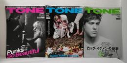 ロック誌 TONE NO.11/15/17の3冊セットで UKパンク特集、USパンク特集、UKイケメンミュージシャン特集