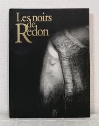 ルドンの黒 : 眼をとじると見えてくる異形の友人たち Les noirs de