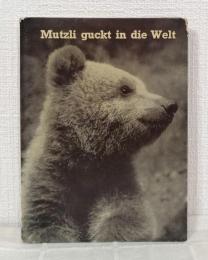 Mutzli guckt in die Welt