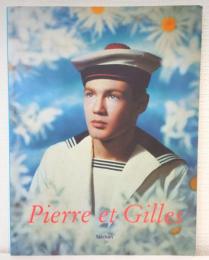 Pierre et Gilles ピエール＆ジル 洋書写真集