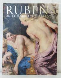 ルーベンス展 バロックの誕生 RUBENS AND THE BIRTH OF THE BAROQUE