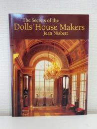 The Secrets of the Dolls' House Makers