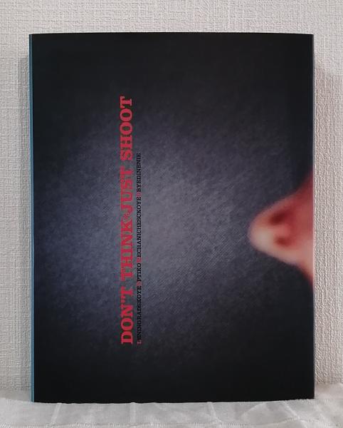 LOMO Don’t Think Just Shoot 写真集 Lomo: Don't Think, Just Shoot: Monheim, Fabian