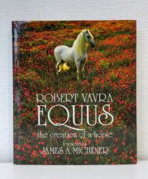 Equus: The Creation of a Horse