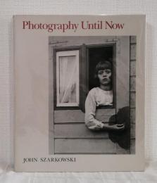 Photography until now