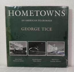 Hometowns : an American pilgrimage 洋書写真集