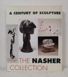 The Nasher collection  A century of sculpture