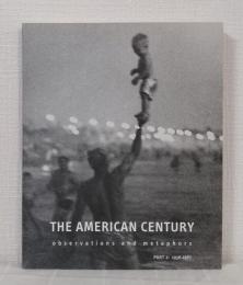 The American Century: Observations and Metaphors, Part2 1936-1967