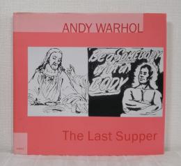 Andy Warhol: The Last Supper アンディ・ウォーホル 最後の晩餐 洋書画集