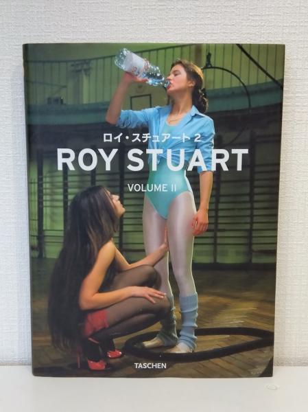 ロイ・スチュアート2 ROY STUART VOLUME Ⅱ(ロイ・スチュアート 著