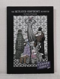 The Betrayed Confidence Revisited: Ten Series of Postcards