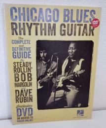 Chicago Blues Rhythm Guitar: The Complete and Definitive Guide シカゴ・ブルース・リズム・ギター： 完全決定版ガイド 洋書 DVD付