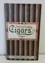 The Complete Guide to Cigars