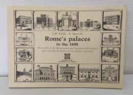 Rome's Palaces In The 1600 - The Jewels Of The Renaissence And Baroque Architecture Seen Through The Prints Of Two Master Engravers