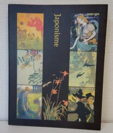 ジャポニスム展 : 世紀末から西洋の中の日本 JAPONISME