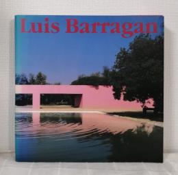 ルイス・バラガンの建築 Luis Barragan