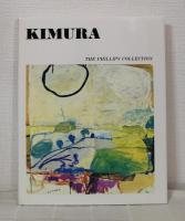 Kimura : paintings and works on paper, 1968-1984 : the Phillips Collection, Washington, D.C., January 19-March 10, 1985