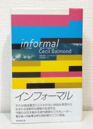 インフォーマル Informal
