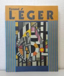 キュビスムの巨匠 レジェ展 Fernand Leger 1881-1955