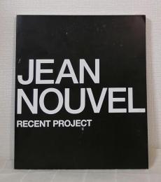 ジャン・ヌヴェル最新プロジェクト JEAN NOUVEL RECENT PROJECT