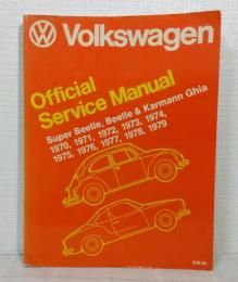 Volkswagen Official Service Manual Super Beetle, Beetle and Karmann Ghia TYPE1