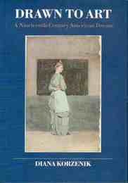 Drawn to Art: A Nineteenth-Century American Dream