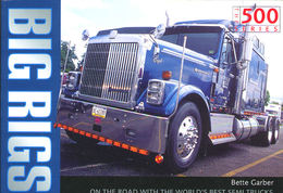 Big Rigs: On The Road With The World's Best Semi-Trucks トラックトレーラー写真集