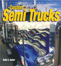 Custom Semi Trucks カスタムトラック・トレーラー 洋書写真集